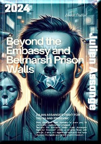 Cover Beyond the Embassy and  Belmarsh Prison Walls