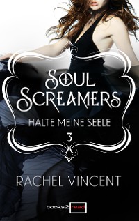 Cover Soul Screamers 3: Halte meine Seele