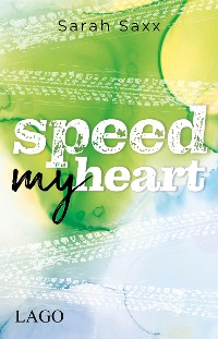 Cover Speed My Heart