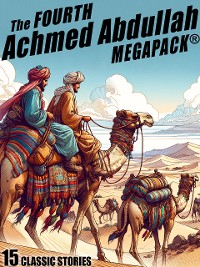 Cover The Fourth Achmed Abdullah MEGAPACK®