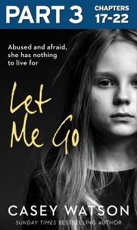 Cover Let Me Go: Part 3 of 3