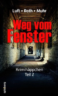 Cover Weg vom Fenster