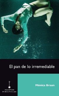 Cover El pan de lo irremediable