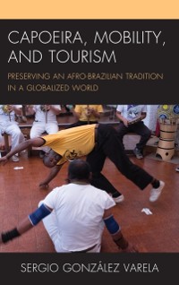 Cover Capoeira, Mobility, and Tourism