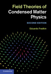 Cover Field Theories of Condensed Matter Physics