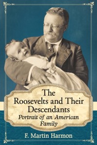 Cover Roosevelts and Their Descendants