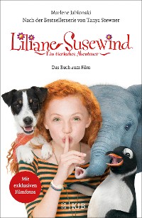 Cover Liliane Susewind: Ein tierisches Abenteuer – Das Buch zum Film