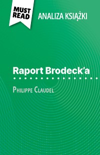 Cover Raport Brodeck'a książka Philippe Claudel (Analiza książki)