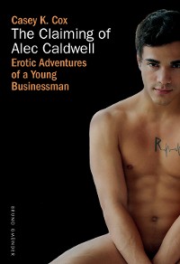 Cover The Claiming of Alec Caldwell