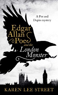 Cover Edgar Allan Poe and The London Monster