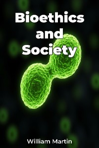 Cover Bioethics and Society