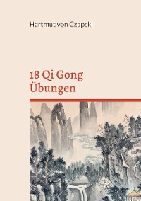 Cover 18 Qi Gong Übungen