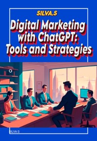 Cover Digital Marketing With Chatgpt Tools And Strategies-- .