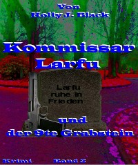 Cover Kommissar Larfu und der 9te Grabstein