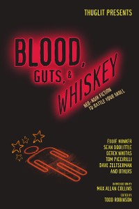 Cover Blood, Guts, and Whiskey