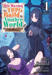 Cover Min-Maxing My TRPG Build in Another World: Volume 4 Canto II