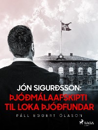Cover Jón Sigurðsson: Þjóðmálaafskipti til loka þjóðfundar