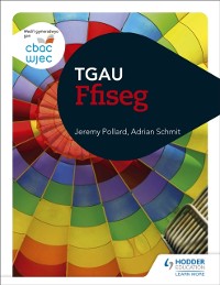 Cover CBAC TGAU Ffiseg (WJEC GCSE Physics Welsh-language edition)