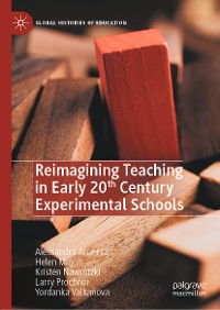 Cover Reimagining Teaching in Early 20th Century Experimental Schools