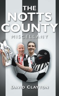 Cover The Notts County Miscellany