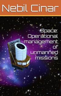 Cover Space: Operational management of unmanned missions