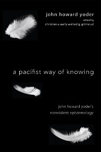 Cover A Pacifist Way of Knowing