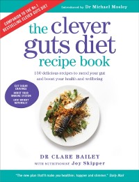 Cover Clever Guts Diet Recipe Book