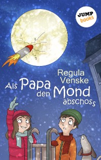 Cover Als Papa den Mond abschoss