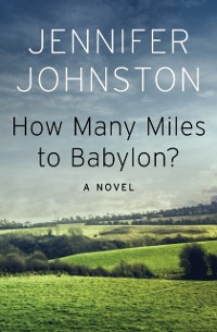 Cover How Many Miles to Babylon?