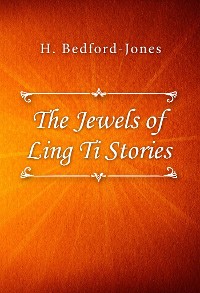 Cover The Jewels of Ling Ti Stories