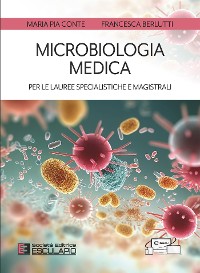 Cover Microbiologia Medica per le Lauree Specialistiche e Magistrali