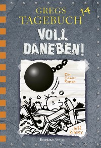Cover Gregs Tagebuch 14 - Voll daneben!