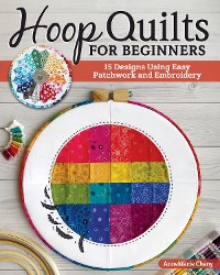 Cover Hoop Quilts for Beginners