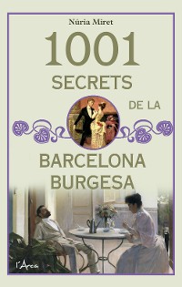 Cover 1001 secrets de la barcelona burgesa