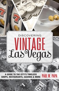 Cover Discovering Vintage Las Vegas