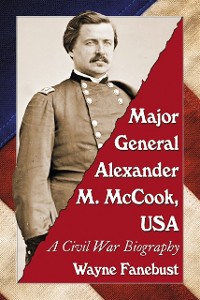 Cover Major General Alexander M. McCook, USA