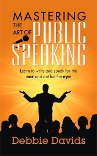 Cover Mastering the Art of Public Speaking