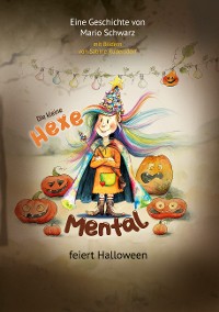 Cover Die Kleine Hexe Mental feiert Halloween