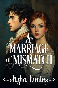 Cover A Marriage of Mismatch