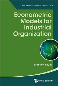 Cover ECONOMETRIC MODELS FOR INDUSTRIAL ORGANIZATION