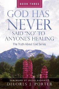 Cover God Has Never Said No to Anyone's Healing