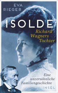 Cover Isolde. Richard Wagners Tochter