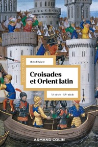 Cover Croisades et Orient Latin - 3e éd.
