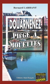 Cover Douarnenez, piège à mouettes