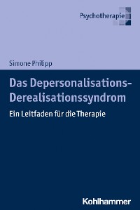 Cover Das Depersonalisations - Derealisationssyndrom