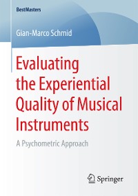 Cover Evaluating the Experiential Quality of Musical Instruments