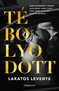 Cover Tébolyodott