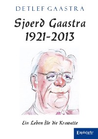 Cover Sjoerd Gaastra 1921-2013