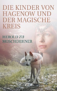 Cover Die Kinder von Hagenow und der magische Kreis