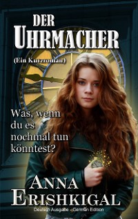 Cover Der Uhrmacher: ein kurzroman